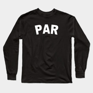 PAR White Bold Long Sleeve T-Shirt